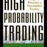 High probabilty trading traders