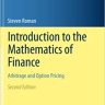Introduction to the Mathematics of Finance: Arbitrage and Option Pricing (Undergraduate Texts in Mathematics)