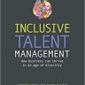 Inclusive Talent Management: How Business can Thrive in an Age of Diversity