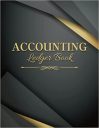Accounting Ledger Book: Simple Ledger Book for Bookkeeping | Income Expense Account Notebook