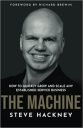 The MACHINE: How To Quickly Grow And Scale Any Established Service Business