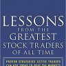 Lessons from the Greatest Stock Traders of All Time (PROFESSIONAL FINANCE & INVESTM)