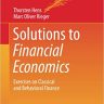 Solutions to Financial Economics: Exercises on Classical and Behavioral Finance (Springer Texts in Business and Economics)