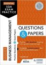 Essential SQA Exam Practice: Higher Business Management Questions and Papers: From the publisher of How to Pass