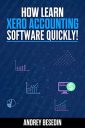 How Learn Xero Accounting Software Quickly!