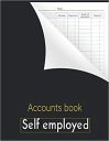 Accounts book self employed: Accounting book | business bookkeeping record book – income and expense log book – financial ledger – Journal For Sole … with accounting obligations, A4 large