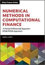 Numerical Methods in Computational Finance: A Part ial Differential Equation (PDE/FDM) Approach (Wiley Finance)