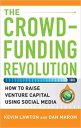 The Crowdfunding Revolution: How to Raise Venture Capital Using Social Media (PROFESSIONAL FINANCE & INVESTM)