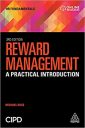 Reward Management: A Practical Introduction: 22 (HR Fundamentals)