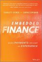 Embedded Finance: When Payments Become An Experience