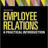 Employee Relations: A Practical Introduction: 23 (HR Fundamentals, 23)