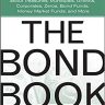 The Bond Book, Third Edition: Everything Investors Need to Know About Treasuries, Municipals, GNMAs, Corporates, Zeros, Bond Funds, Money Market Funds, and More (PROFESSIONAL FINANCE & INVESTM)