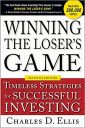 Winning the Loser’s Game, Seventh Edition: Timeless Strategies for Successful Investing (PROFESSIONAL FINANCE & INVESTM)