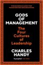 Gods of Management: The Four Cultures of Leadership