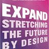 Expand: Stretching the Future By Design