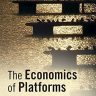 The Economics of Platforms: Concepts and Strategy