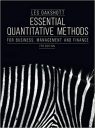 Essential Quantitative Methods: For Business, Management and Finance