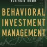 Behavioral Investment Management: An Efficient Alternative to Modern Portfolio Theory