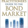 The Complete Practitioner’s Guide to the Bond Market (PROFESSIONAL FINANCE & INVESTM)