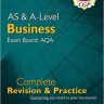 AS and A-Level Business: AQA Complete Revision & Practice (with Online Edition) (CGP A-Level Business)