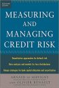 Measuring and Managing Credit Risk (PROFESSIONAL FINANCE & INVESTM)