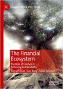 The Financial Ecosystem: The Role of Finance in Achieving Sustainability (Palgrave Studies in Impact Finance)