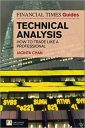 Financial Times Guides: Technical Analysis: How to Trade like a Professional (The FT Guides)