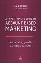 A Practitioner’s Guide to Account-Based Marketing: Accelerating Growth in Strategic Accounts