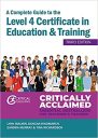 A Complete Guide to the Level 4 Certificate in Education and Training (Further Education)