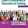 A Complete Guide to the Level 4 Certificate in Education and Training (Further Education)