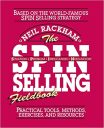 The SPIN Selling Fieldbook: Practical Tools, Methods, Exercises and Resources (MARKETING/SALES/ADV & PROMO)