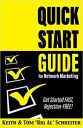 Quick Start Guide for Network Marketing: Get Started FAST, Rejection-FREE!