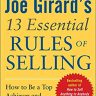 Joe Girard’s 13 Essential Rules of Selling: How to Be a Top Achiever and Lead a Great Life (MARKETING/SALES/ADV & PROMO)