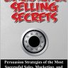 Crackerjack Selling Secrets: Persuasion Strategies of the Most Successful Sales, Marketing, and Negotiation Pros Who Ever Lived
