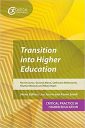 Transition into Higher Education (Critical Practice in Higher Education)