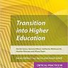 Transition into Higher Education (Critical Practice in Higher Education)