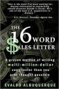 The 16-Word Sales Letter™: A proven method of writing multi-million-dollar copy faster than you ever thought possible