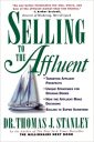 Selling to the Affluent (MARKETING/SALES/ADV & PROMO)