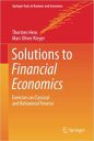 Solutions to Financial Economics: Exercises on Classical and Behavioral Finance (Springer Texts in Business and Economics) Solutions to Financial Economics: Exercises on Classical and Behavioral Finance (Springer Texts in Business and Economics)