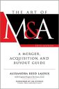 The Art of M&A, Fifth Edition: A Merger, Acquisition, and Buyout Guide (PROFESSIONAL FINANCE & INVESTM) The Art of M&A, Fifth Edition: A Merger, Acquisition, and Buyout Guide (PROFESSIONAL FINANCE & INVESTM)