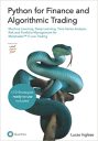 Python for Finance and Algorithmic Trading: Machine Learning, Deep Learning, Time Series Analysis, Risk and Portfolio Management, Quantitative Trading … ready-to-use included (1st Edition) Python for Finance and Algorithmic Trading: Machine Learning, Deep Learning, Time Series Analysis, Risk and Portfolio Management, Quantitative Trading … ready-to-use included (1st Edition)