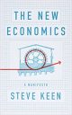 The New Economics: A Manifesto The New Economics: A Manifesto