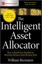 The Intelligent Asset Allocator: How to Build Your Portfolio to Maximize Returns and Minimize Risk (BUSINESS BOOKS) The Intelligent Asset Allocator: How to Build Your Portfolio to Maximize Returns and Minimize Risk (BUSINESS BOOKS)