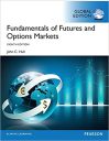 Fundamentals of Futures and Options Markets, Global Edition Fundamentals of Futures and Options Markets, Global Edition