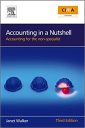 Accounting in a Nutshell: Accounting for the non-specialist (CIMA Professional Handbook) Accounting in a Nutshell: Accounting for the non-specialist (CIMA Professional Handbook)