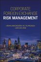 Corporate Foreign Exchange Risk Management Corporate Foreign Exchange Risk Management