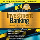 Investment Banking (3rd Edition): Valuation, LBOs, M&A, and IPOs Investment Banking (3rd Edition): Valuation, LBOs, M&A, and IPOs