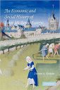 An Economic and Social History of Later Medieval Europe, 1000-1500 An Economic and Social History of Later Medieval Europe, 1000-1500