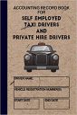 Accounting Record Book for Self Employed Taxi Drivers and Private Hire Operators: Taxi accounts 7 day 53 week logbook. Taxi driver account daily and … complete. Covers full Year with extra weeks Accounting Record Book for Self Employed Taxi Drivers and Private Hire Operators: Taxi accounts 7 day 53 week logbook. Taxi driver account daily and … complete. Covers full Year with extra weeks