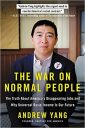 The War on Normal People: The Truth About America’s Disappearing Jobs and Why Universal Basic Income Is Our Future The War on Normal People: The Truth About America’s Disappearing Jobs and Why Universal Basic Income Is Our Future